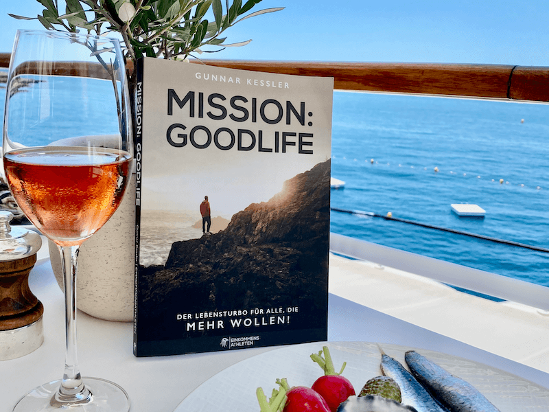 Mission: Goodlife - Der Lebensturbo für alle die mehr wollen' von Gunnar Kessler.